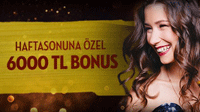 haftasonuna �zel 15 000 TL'ye kadar bonus al�n!